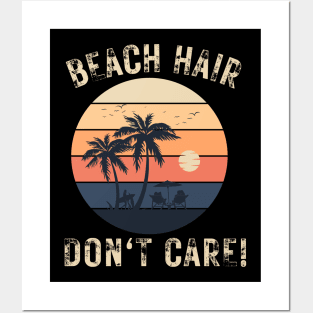 Beach Hair Don't Care - Beach summer salty hair beach life surfing vacation Posters and Art